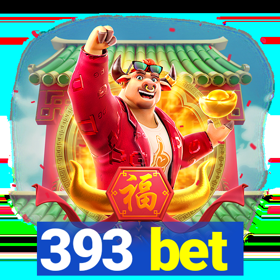 393 bet